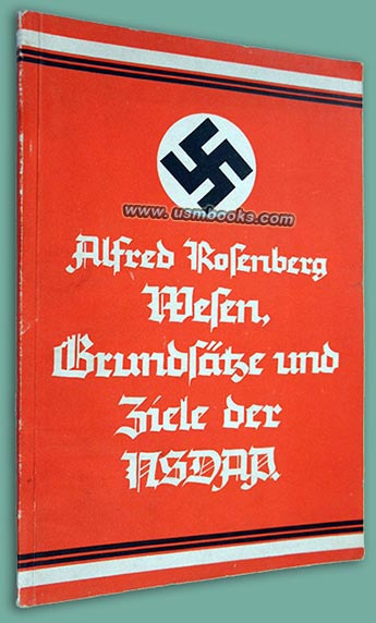 Alfred Rosenberg - Das Parteitprogramm - Wesen, Grundsätze und Ziele des N.S.D.A.P.